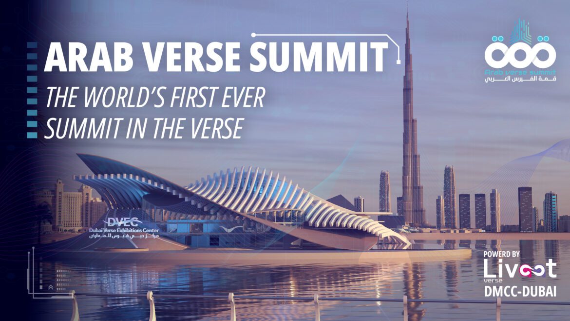 From Dubai – The City of the Future, First Arab Verse summit in the Verse is being launched as The first of its kind globally