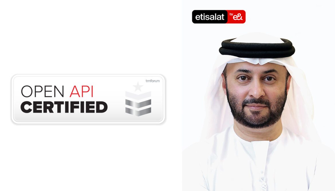 etisalat by e& attains TM Forum’s silver certification for Open API conformance