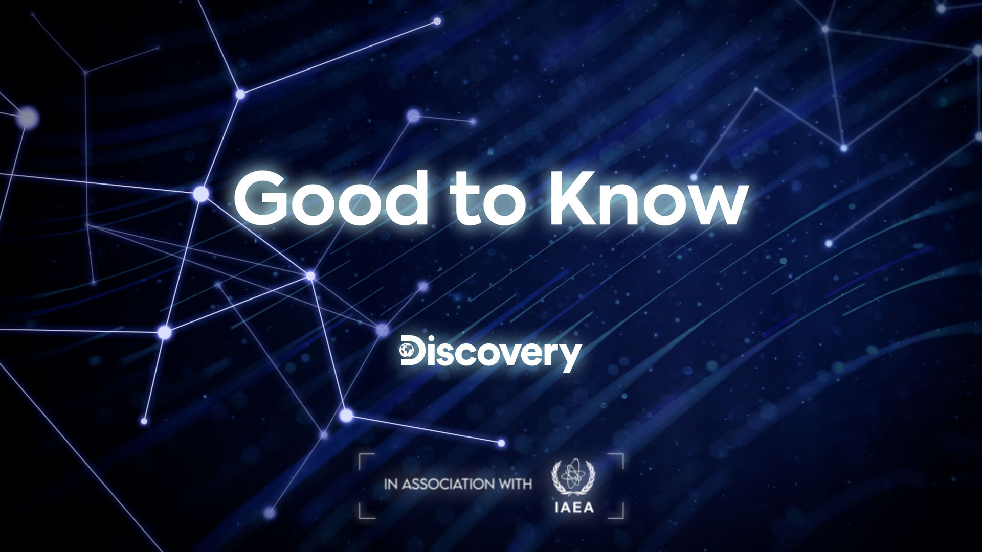 Warner Bros. Discovery launches in partnership with IAEA: ‘Good To Know’, first nuclear science films on Discovery Channel